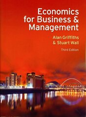 Economics for Business and Management 3rd edition цена и информация | Книги по экономике | 220.lv