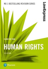 Law Express: Human Rights 5th edition cena un informācija | Ekonomikas grāmatas | 220.lv