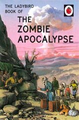 Ladybird Book of the Zombie Apocalypse cena un informācija | Fantāzija, fantastikas grāmatas | 220.lv