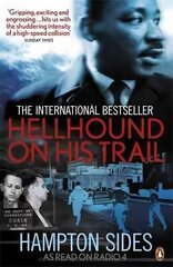 Hellhound on his Trail: The Stalking of Martin Luther King, Jr. and the International Hunt for His Assassin цена и информация | Биографии, автобиогафии, мемуары | 220.lv
