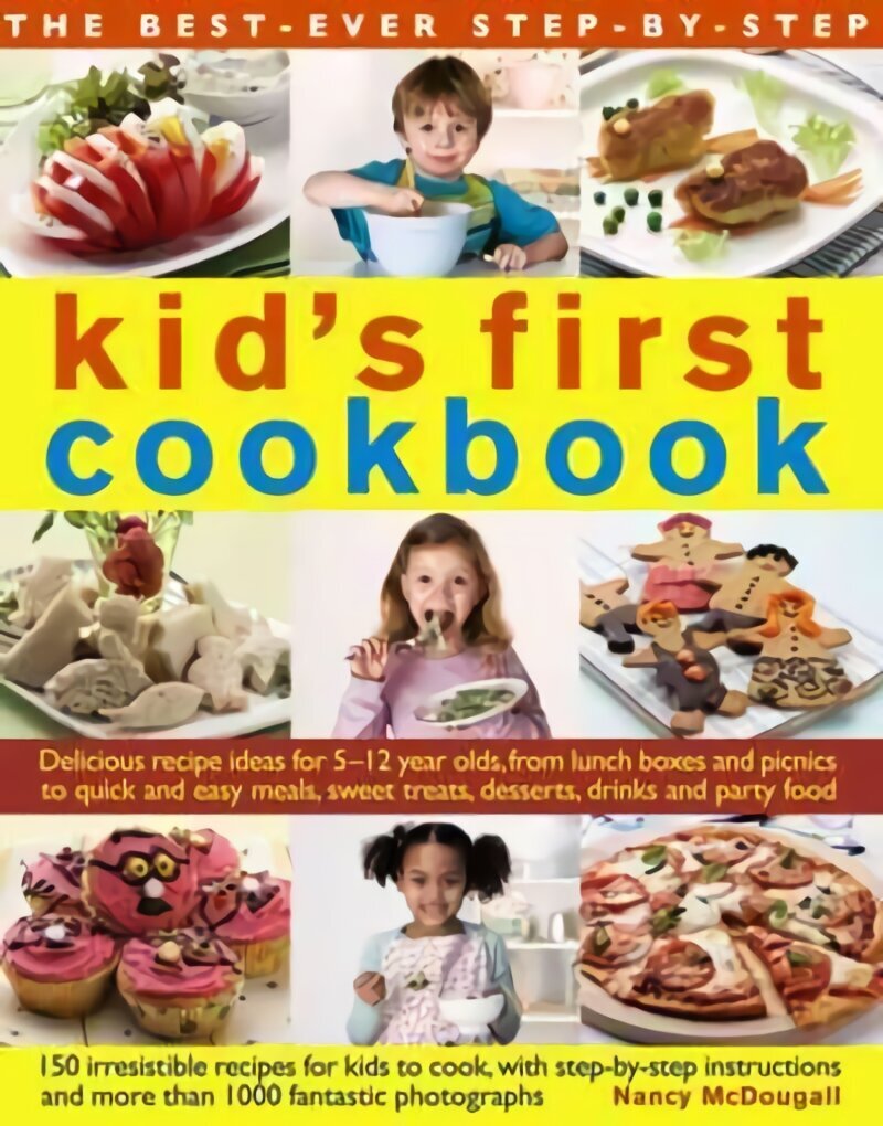 Best Ever Step-by-step Kid's First Cookbook: Delicious Recipe Ideas for 5-12 Year Olds from Lunch Boxes and Picnics to Quick and Easy Meals, Sweet Treats, Desserts, Drinks and Party Food cena un informācija | Grāmatas pusaudžiem un jauniešiem | 220.lv