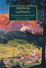 Death in Captivity: A Second World War Mystery cena un informācija | Fantāzija, fantastikas grāmatas | 220.lv