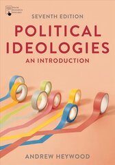 Political Ideologies: An Introduction 7th edition cena un informācija | Sociālo zinātņu grāmatas | 220.lv