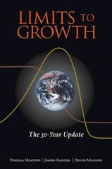 Limits to Growth: The 30-Year Update cena un informācija | Sociālo zinātņu grāmatas | 220.lv