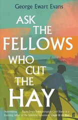 Ask the Fellows Who Cut the Hay Main cena un informācija | Romāni | 220.lv