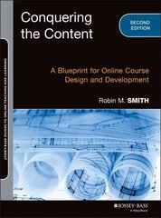 Conquering the Content: A Blueprint for Online Course Design and Development 2nd Edition цена и информация | Книги по социальным наукам | 220.lv