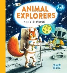 Animal Explorers: Stella the Astronaut  (PB) цена и информация | Книги для самых маленьких | 220.lv