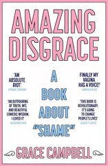 Amazing Disgrace: A Book About Shame цена и информация | Фантастика, фэнтези | 220.lv