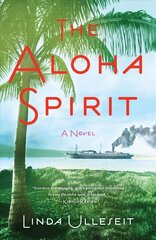 Aloha Spirit: A Novel цена и информация | Фантастика, фэнтези | 220.lv