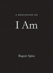 A Meditation on I Am cena un informācija | Pašpalīdzības grāmatas | 220.lv