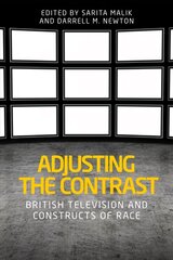 Adjusting the Contrast: British Television and Constructs of Race cena un informācija | Mākslas grāmatas | 220.lv