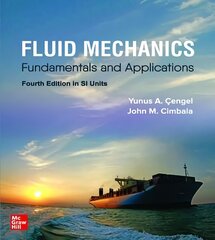 FLUID MECHANICS: FUNDAMENTALS AND APPLICATIONS, SI 4th edition цена и информация | Книги по социальным наукам | 220.lv