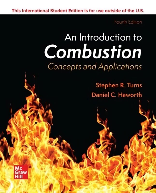 ISE An Introduction to Combustion: Concepts and Applications 4th edition цена и информация | Sociālo zinātņu grāmatas | 220.lv