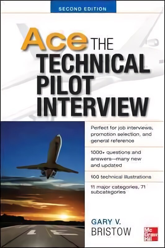 Ace The Technical Pilot Interview 2/E 2nd edition cena un informācija | Sociālo zinātņu grāmatas | 220.lv