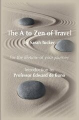 A to Zen of Travel цена и информация | Путеводители, путешествия | 220.lv