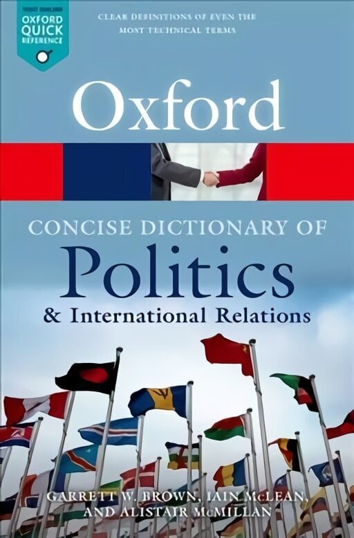 Concise Oxford Dictionary of Politics and International Relations 4th Revised edition cena un informācija | Sociālo zinātņu grāmatas | 220.lv
