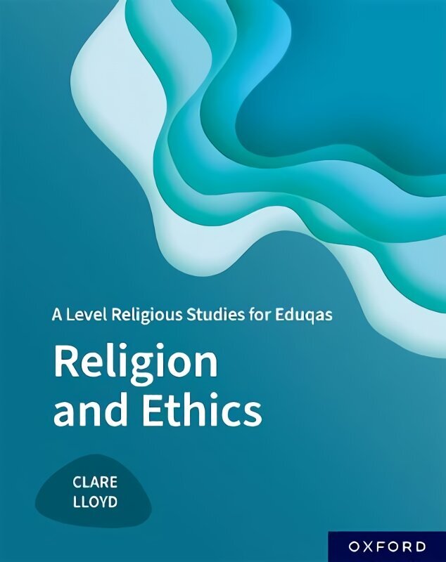 A Level Religious Studies for Eduqas: Religion and Ethics 1 cena un informācija | Garīgā literatūra | 220.lv