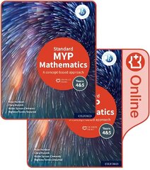 MYP Mathematics 4&5 Standard Print and Enhanced Online Course Book Pack 1 cena un informācija | Sociālo zinātņu grāmatas | 220.lv