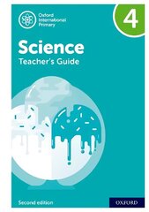 International Primary Science: Second Edition: Teacher's Guide 4 2nd Revised edition цена и информация | Книги по социальным наукам | 220.lv