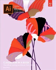 Adobe Illustrator Classroom in a Book (2020 release) цена и информация | Книги по экономике | 220.lv