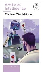 Artificial Intelligence: Everything you need to know about the coming AI. A Ladybird Expert Book цена и информация | Книги по экономике | 220.lv