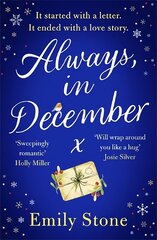 Always, in December: Gorgeously romantic and uplifting, a stay-up-all-night Christmas romance cena un informācija | Romāni | 220.lv