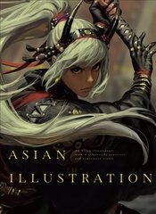 Asian Illustration: 46 Asian Illustrators with Distinctively Sensitive and Expressive Styles цена и информация | Книги об искусстве | 220.lv