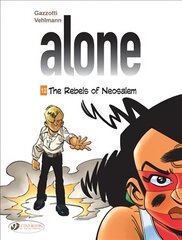 Alone Vol. 12: The Rebels Of Neosalem цена и информация | Фантастика, фэнтези | 220.lv