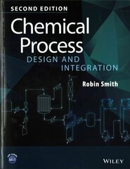 Chemical Process Design and Integration 2e 2nd Edition cena un informācija | Sociālo zinātņu grāmatas | 220.lv