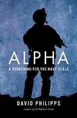 Alpha: a reckoning for the Navy SEALs цена и информация | Биографии, автобиогафии, мемуары | 220.lv