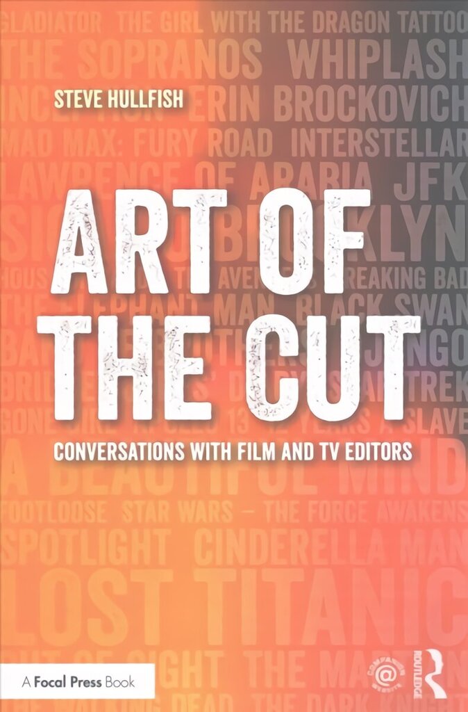 Art of the Cut: Conversations with Film and TV Editors цена и информация | Mākslas grāmatas | 220.lv