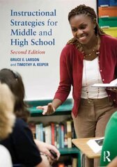 Instructional Strategies for Middle and High School 2nd edition цена и информация | Книги по социальным наукам | 220.lv