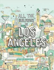 All The Buildings in Los Angeles: That I've Drawn So Far цена и информация | Путеводители, путешествия | 220.lv