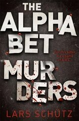 Alphabet Murders: A chilling serial killer thriller cena un informācija | Fantāzija, fantastikas grāmatas | 220.lv