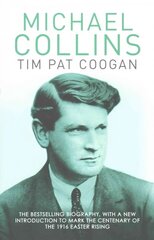 Michael Collins: A Biography cena un informācija | Sociālo zinātņu grāmatas | 220.lv