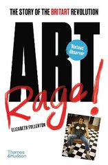 Artrage!: The Story of the BritArt Revolution цена и информация | Книги об искусстве | 220.lv