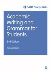 Academic Writing and Grammar for Students 2nd Revised edition cena un informācija | Sociālo zinātņu grāmatas | 220.lv