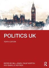 Politics UK 10th edition cena un informācija | Sociālo zinātņu grāmatas | 220.lv