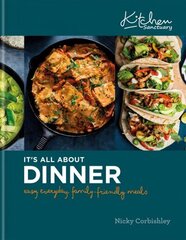 Kitchen Sanctuary: It's All About Dinner: Easy, Everyday, Family-Friendly Meals: THE SUNDAY TIMES BESTSELLER cena un informācija | Pavārgrāmatas | 220.lv