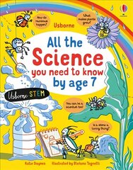 All the Science You Need to Know By Age 7 цена и информация | Книги для подростков и молодежи | 220.lv