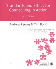 Standards and Ethics for Counselling in Action 5th Revised edition cena un informācija | Sociālo zinātņu grāmatas | 220.lv