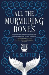 All the Murmuring Bones цена и информация | Фантастика, фэнтези | 220.lv