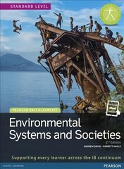 Pearson Baccalaureate: Environmental Systems and Societies bundle 2nd edition: Industrial Ecology 2nd edition цена и информация | Книги по социальным наукам | 220.lv