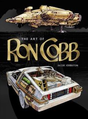 Art of Ron Cobb цена и информация | Книги об искусстве | 220.lv