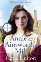 Annie of Ainsworth's Mill: A moving and dramatic Victorian saga of star-crossed lovers cena un informācija | Fantāzija, fantastikas grāmatas | 220.lv