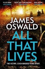 All That Lives: the gripping new thriller from the Sunday Times bestselling author cena un informācija | Fantāzija, fantastikas grāmatas | 220.lv