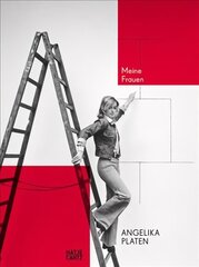 Angelika Platen (Bilingual edition): Meine Frauen цена и информация | Книги по фотографии | 220.lv