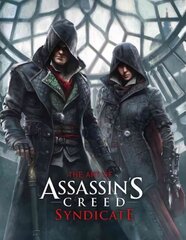 Art of Assassin's Creed: Syndicate cena un informācija | Mākslas grāmatas | 220.lv