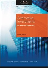 Alternative Investments: An Allocator's Approach 4th Edition цена и информация | Книги по экономике | 220.lv