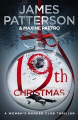 19th Christmas: the no. 1 Sunday Times bestseller (Women's Murder Club 19) cena un informācija | Fantāzija, fantastikas grāmatas | 220.lv